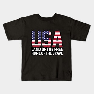 USA Land Of The Free Home Of The Brave Kids T-Shirt